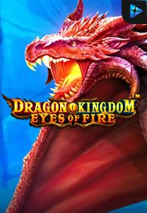 Dragon Kingdom  Eyes of Fire